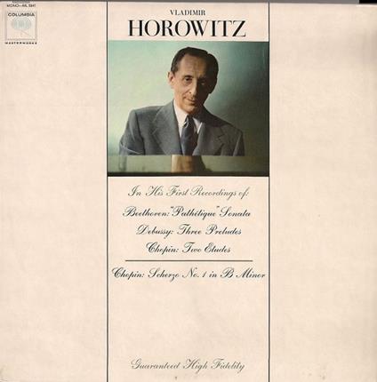 His First Recordings (Beethoven, Debussy, Chopin) - Vinile LP di Vladimir Horowitz