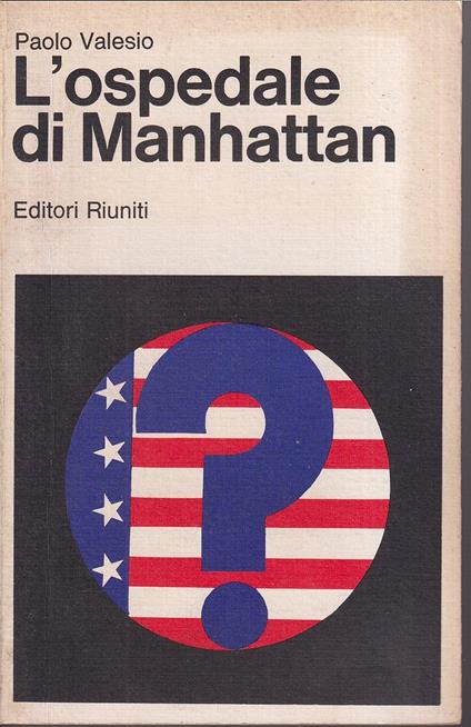 L' ospedale di Manhattan - Paolo Valesio - copertina