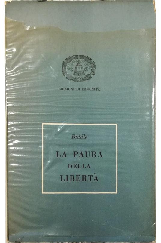 paura della libertà - Francis Biddle - copertina