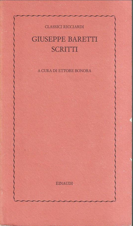 Scritti a cura di Ettore Bonora - Giuseppe Baretti - copertina