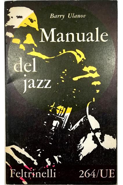 Manuale del jazz - Barry Ulanov - copertina