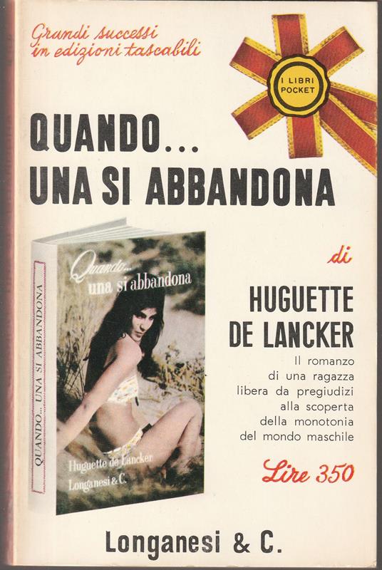 Quando... una si abbandona - Huguette De Lancker - copertina