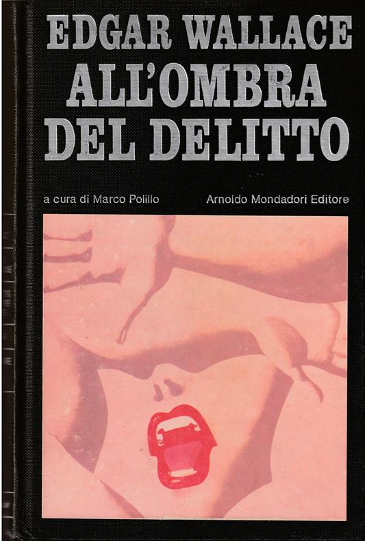 All'ombra del delitto Cercasi un milione - Il mistero delle tre querce - Il mago - Il signore della notte - copertina