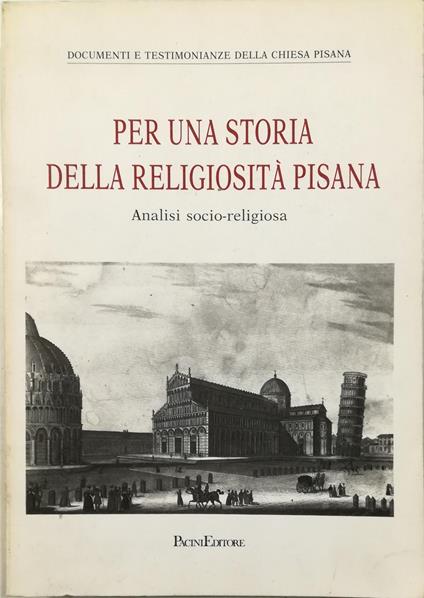 Per una storia della religiosità pisana Analisi socio-religiosa - copertina