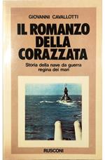 Il romanzo della corazzata Storia della nave da guerra regina dei mari