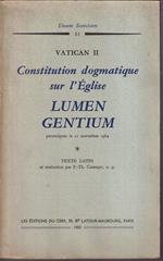 Constitution dogmatique sur l'Eglise Lumen gentium promulguée le 21 novembre 1964 Texte latin et traduction par P. Th. Camelot, o.p