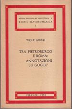 Tra Pietroburgo e Roma: Annotazioni su Gogol'