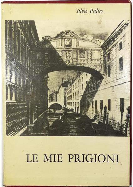Le mie prigioni - volume in cofanetto editoriale - Silvio Pellico - copertina
