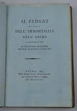 Il Fedone ovvero dell'immortalità dell'anima. Si aggiunge in fine il Trattato analitico delle sezioni coniche (diviso in teoremi e problemi da dimostrarsi dopo la solita disputa a richiesta di chiunque si compiacerà d'interrogare)