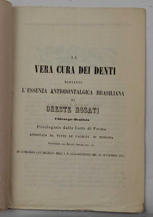 vera cura dei denti mediante l'essenza antiodontologica brasiliana… approvata da tutte le facoltà di medicina… - copertina
