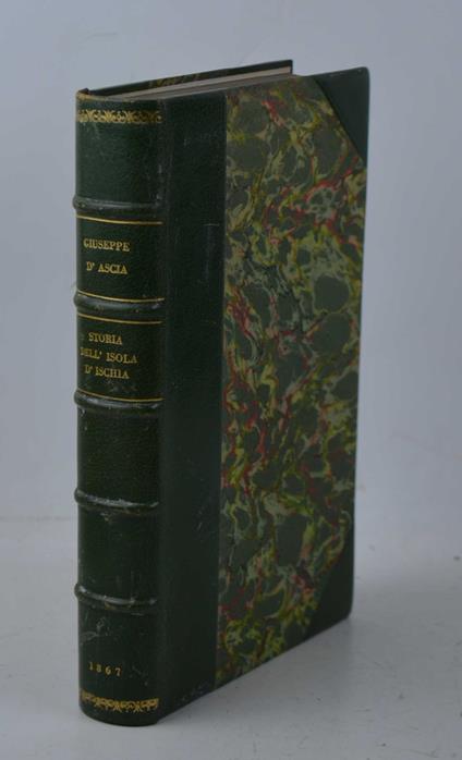 Storia dell'isola d'Ischia descritta… - Giuseppe D'Ascia - copertina