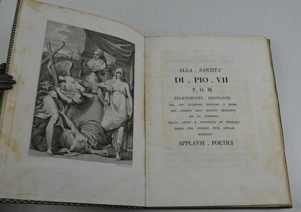 Alla Santità di Pio VII P.O.M. felicemente regnante pel suo glorioso ritorno a Roma nel giorno XXIV maggio MDCCCXIV ed al possesso della città e provincia di Ferrara preso nel giorno XVIII luglio MDCCCXV applausi poetici - copertina