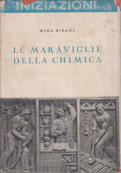 Le Maraviglie Della Chimica - Mina Ripani - copertina
