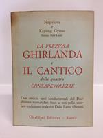 preziosa ghirlanda e il cantico delle quattro consapevolezze