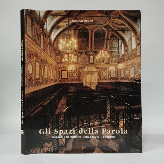 Gli spazi della Parola. Sinagoghe in Piemonte - Niccolò Biddau - copertina