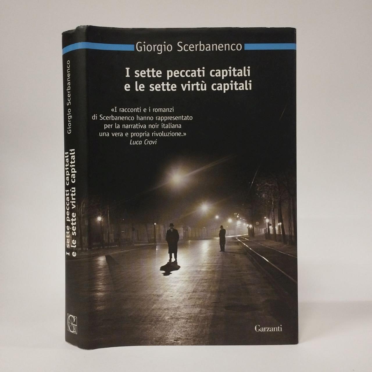 I sette peccati capitali e le sette virtù capitali