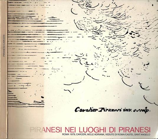 Piranesi nei luoghi di Piranesi - copertina