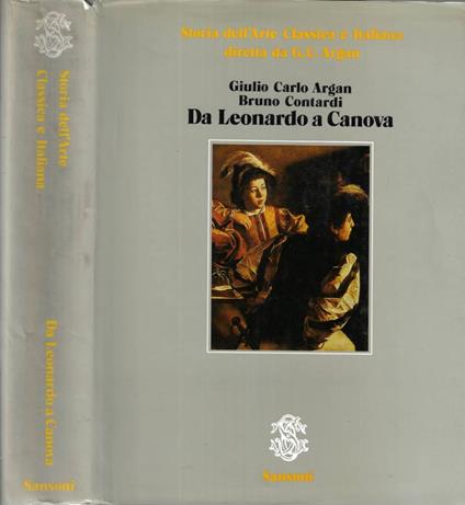 Da Laonardo a Canova - Giulio C. Argan - copertina