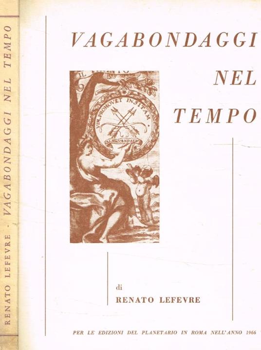 Vagabondaggi nel tempo - Renato Lefèvre - copertina