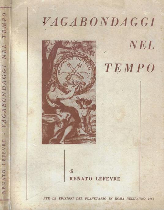 Vagabondaggi nel tempo - Renato Lefèvre - copertina