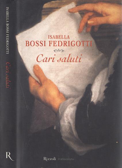Cari saluti - Isabella Bossi Fedrigotti - copertina