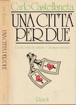 Una città per due