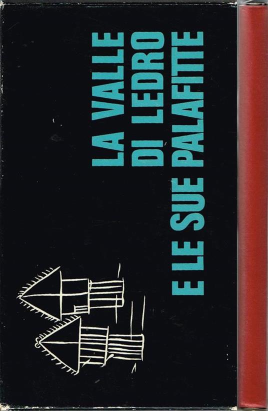 La Valle di Ledro e le sue palafitte - Mario Ferrari - copertina