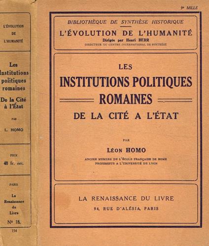 Les institutions politiques romaines de la cité à l'état - Léon Homo - copertina