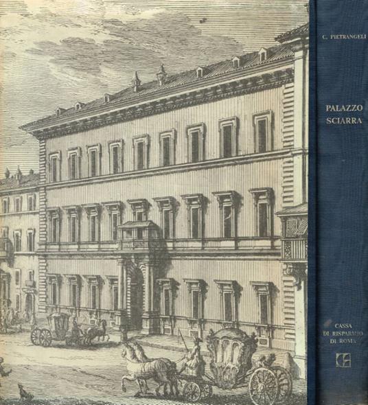 Palazzo Sciarra - Carlo Pietrangeli - copertina