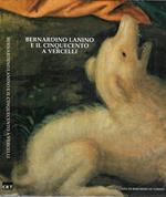 Bernardino Lanino e il Cinquecento a Vercelli