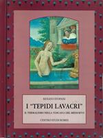 I tepidi lavacri