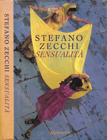 Sensualità - Stefano Zecchi - copertina