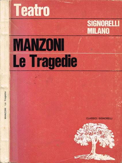 Le Tragedie - Alessandro Manzoni - copertina