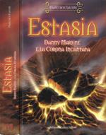 Estasia. Danny Martine e la Corona Incantata