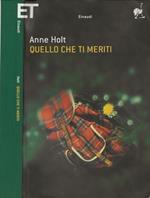 Quello che ti meriti