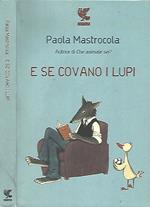 E se covano i lupi