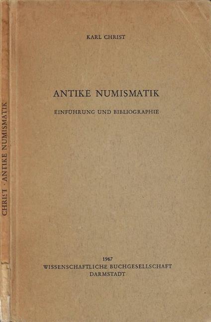 Antike Numismatik - Karl Christ - copertina