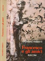 Francesco e gli amici