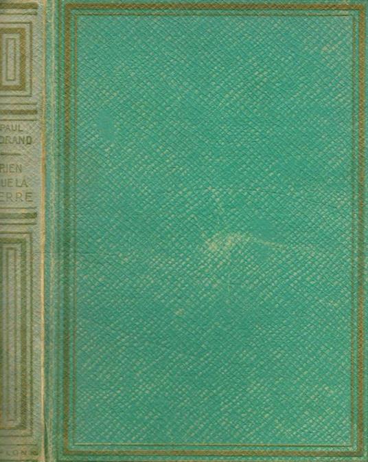 Rien que la terre - Paul Morand - copertina