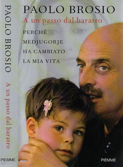 A un passo dal baratro - Paolo Brosio - copertina