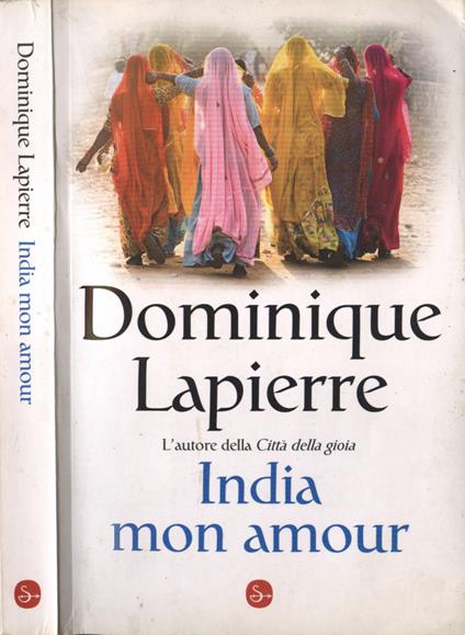India mon amour - Dominique Lapierre - copertina