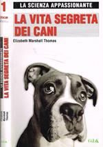 La vita segreta dei cani