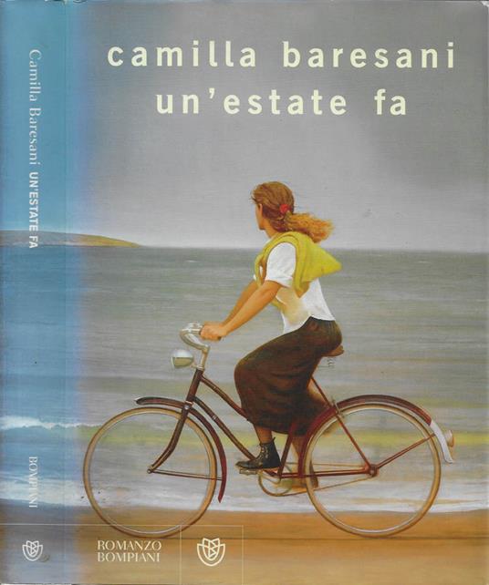 Un'estate fa - Camilla Baresani - copertina