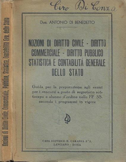Nozioni di diritto civile - Diritto commerciale - Diritto pubblico - Statistica e Contabilità dello Stato - Antonio Di Benedetto - copertina