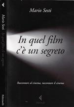 In quel film c'è un segreto