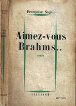 Aimez - vous Brahms…