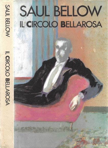 Il Circolo Bellarosa - Saul Bellow - copertina