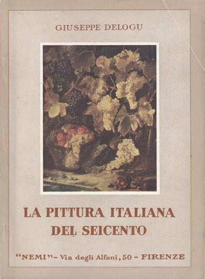 La pittura italiana del Seicento - Giuseppe Delogu - copertina
