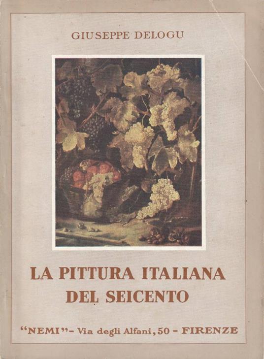 La pittura italiana del Seicento - Giuseppe Delogu - copertina