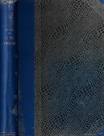 Le mie prigioni - Silvio Pellico - copertina